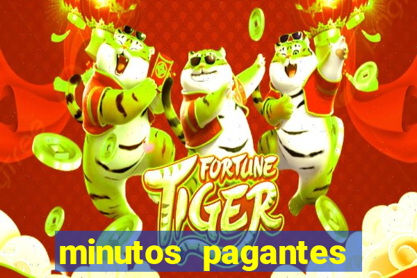 minutos pagantes fortune tiger 2024